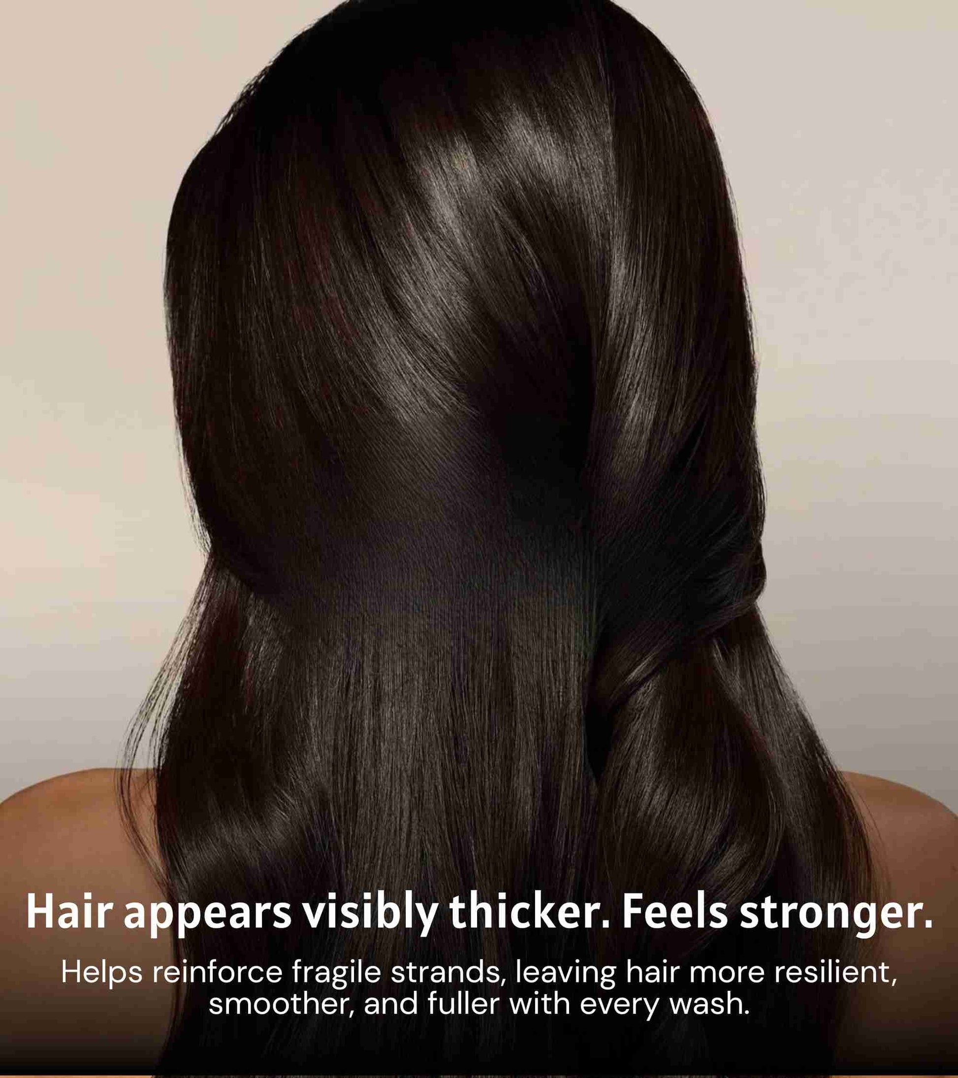Dark, glossy hair with a smooth, thick look after shampoo use